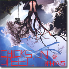 Chicks On Speed and the NoHeads CD cover