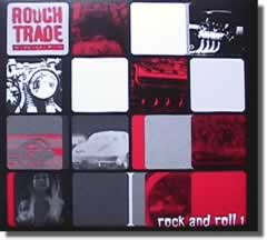 Rough Trqade shops rock and roll 1