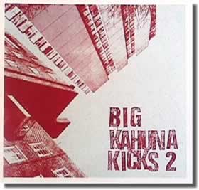Big Kahuna Kicks 2