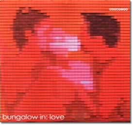Bungalow in: love