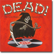 Dead: The Grim Reaper's Greatest Hits CD cover